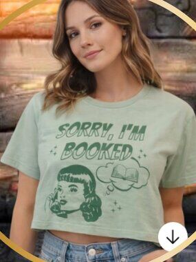 Bella Canvas Custom Cropped Graphic Tee “Sorry I’m Booked” | Trendy Crop Top Wes